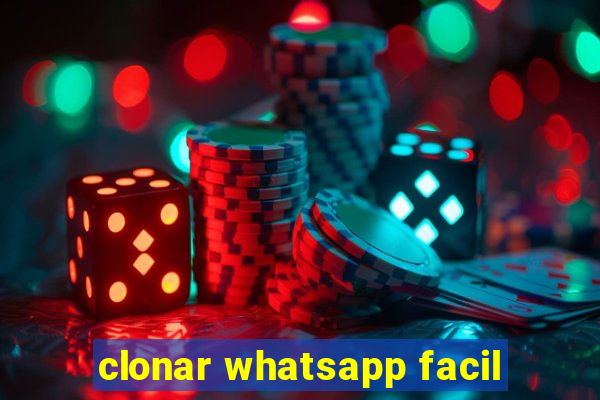 clonar whatsapp facil